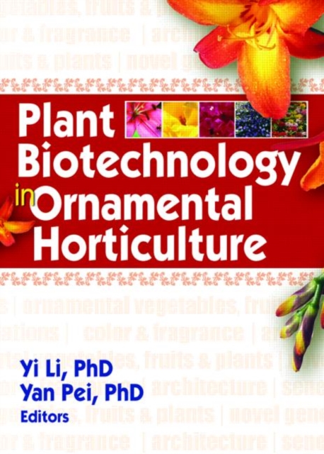 Plant Biotechnology in Ornamental Horticulture, Hardback Book