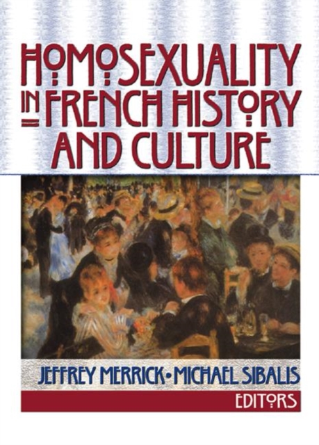 Homosexuality in French History and Culture, Paperback / softback Book