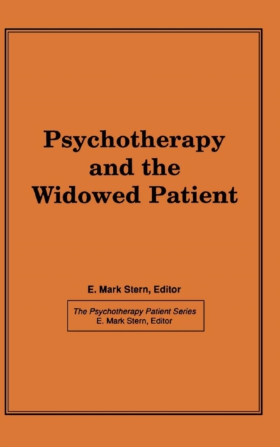 Psychotherapy and the Widowed Patient, Hardback Book