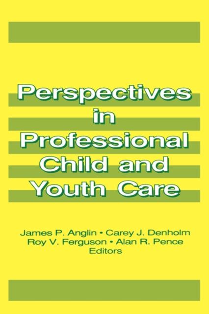 Perspectives in Professional Child and Youth Care, Paperback / softback Book