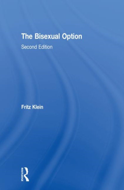 The Bisexual Option : Second Edition, Hardback Book