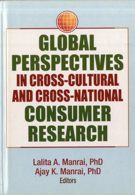 Global Perspectives in Cross-Cultural and Cross-National Consumer Research, Hardback Book