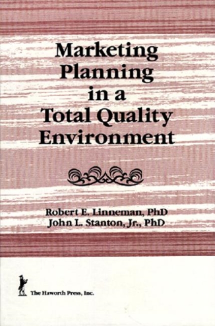 Marketing Planning in a Total Quality Environment, Hardback Book