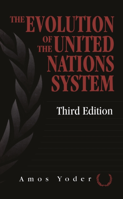 Evolution Of The United Nations System, Hardback Book
