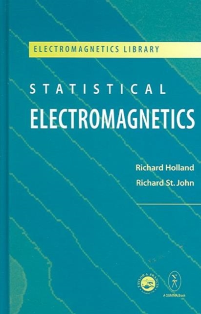 Statistical Electromagnetics, Hardback Book