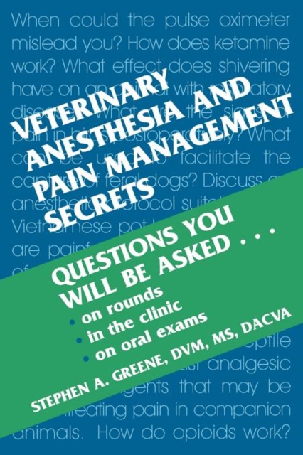 Veterinary Anesthesia and Pain Management Secrets, Paperback / softback Book