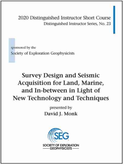 SURVEY DESIGN AND SEISMIC ACQUISITION FO, Paperback Book