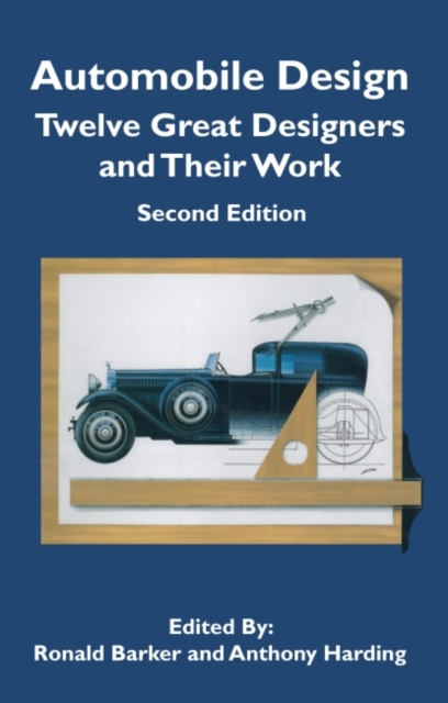 Automobile Design : Twelve Great Designers and Their Work, Paperback / softback Book