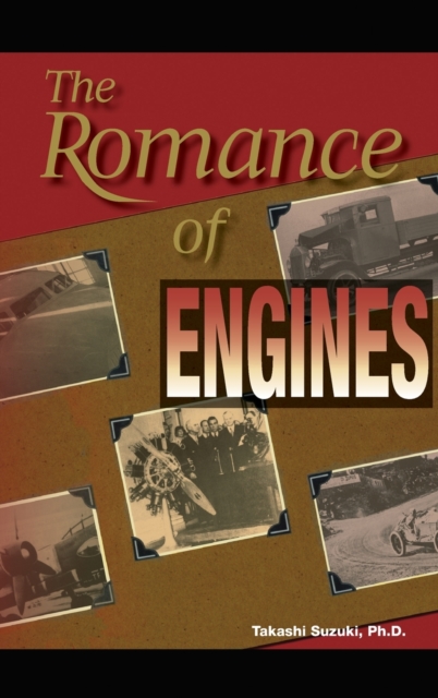 The Romance of Engines, Hardback Book