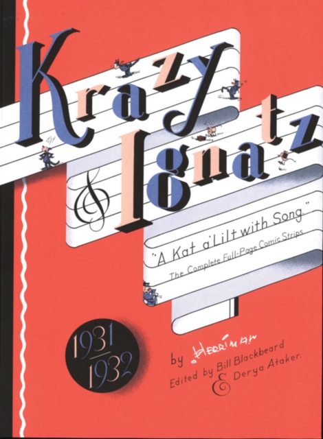 Krazy and Ignatz 1931-1932 : A Kat Alilt with Song, Paperback Book