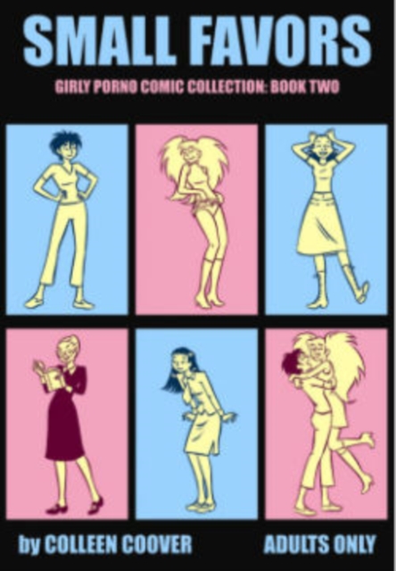 Small Favors : Girly Porno Collection Bk. 2, Paperback Book