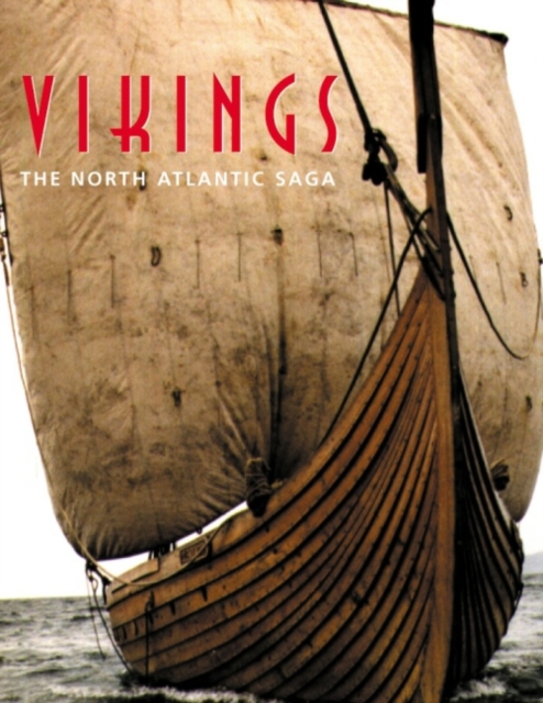 Vikings : The North Atlantic Saga, Paperback / softback Book