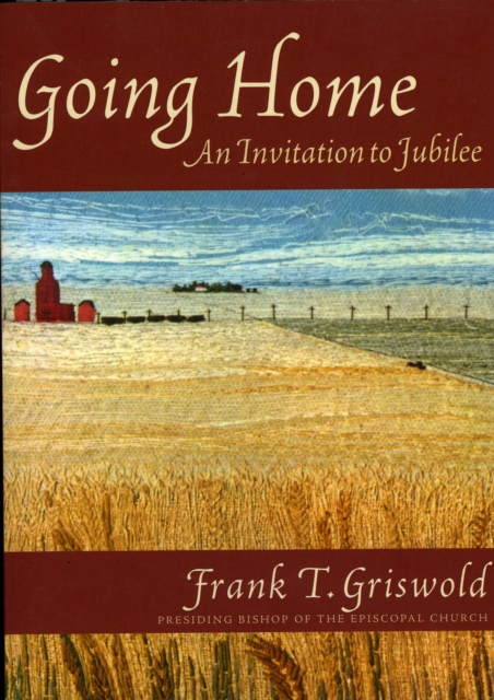 Going Home : An Invitation to Jubilee, Paperback / softback Book