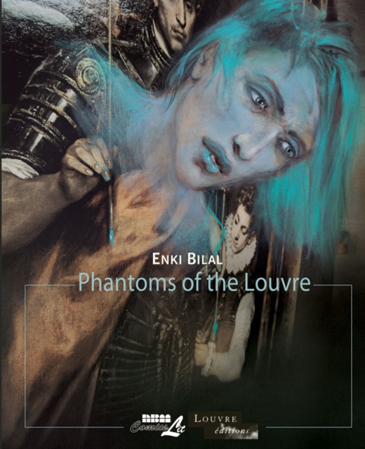 Phantoms Of The Louvre : The Louvre Collection, Paperback / softback Book