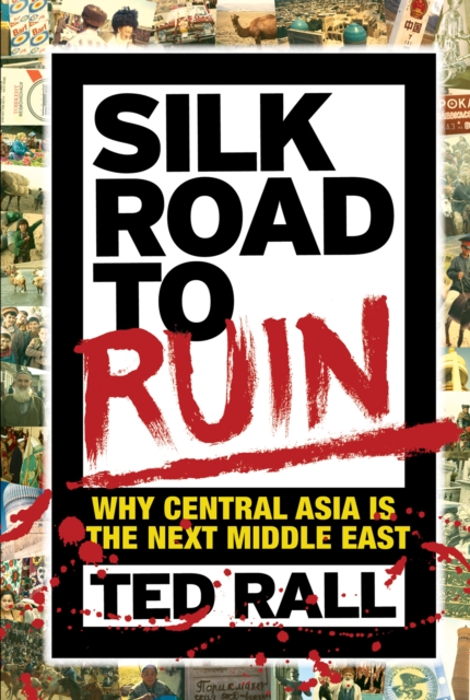 Silk Road to Ruin, PDF eBook