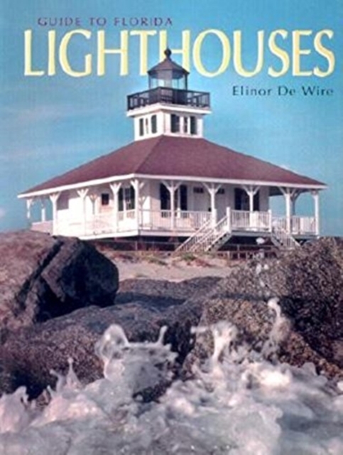 Guide to Florida Lighthouses, Paperback / softback Book