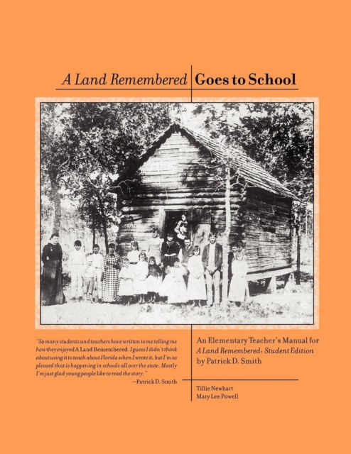 A Land Remembered Goes To School, Paperback / softback Book