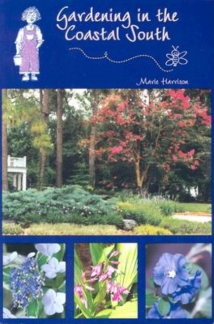 Gardening in the Coastal South, Paperback / softback Book