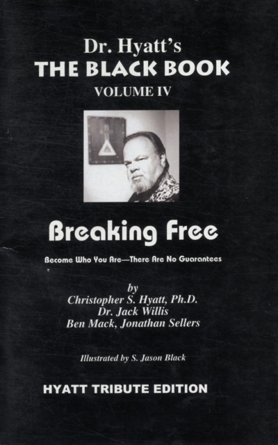 The Black Book: Volume IV : Breaking Free, Paperback / softback Book