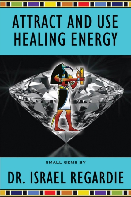 Attract and Use Healing Energy, Paperback / softback Book