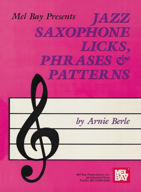 Jazz Saxophone Licks, Phrases and Patterns, Book Book