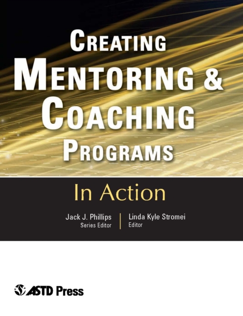 In Action: Creating Mentoring and Coaching Programs, Paperback / softback Book