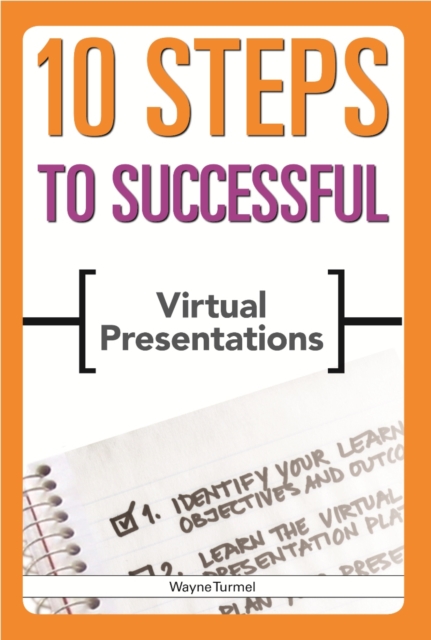 10 Steps to Successful Virtual Presentations, Paperback / softback Book