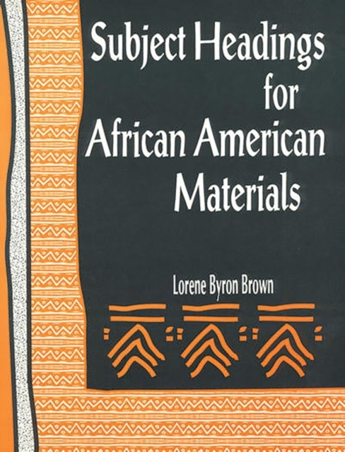 Subject Headings for African American Materials, Paperback / softback Book