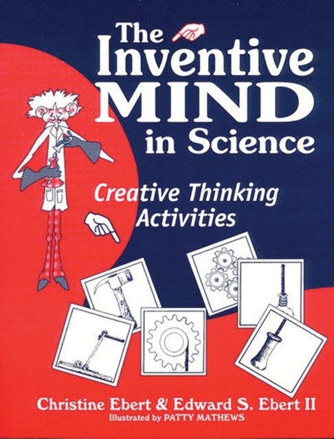 Inventive Mind in Science : Creative Thinking Activities, Paperback / softback Book