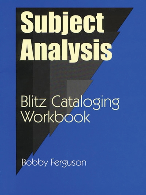 Subject Analysis : Blitz Cataloging Workbook, Paperback / softback Book