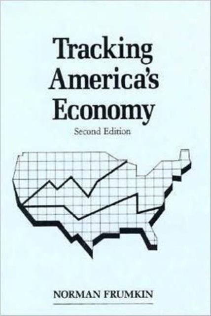 Tracking America's Economy, Paperback / softback Book