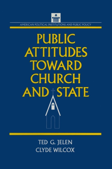 Public Attitudes Toward Church and State, Paperback / softback Book