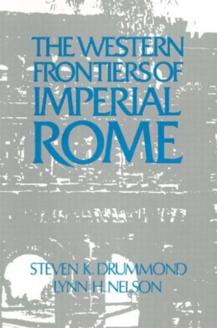 Roman Imperial Frontier in the West, Paperback / softback Book