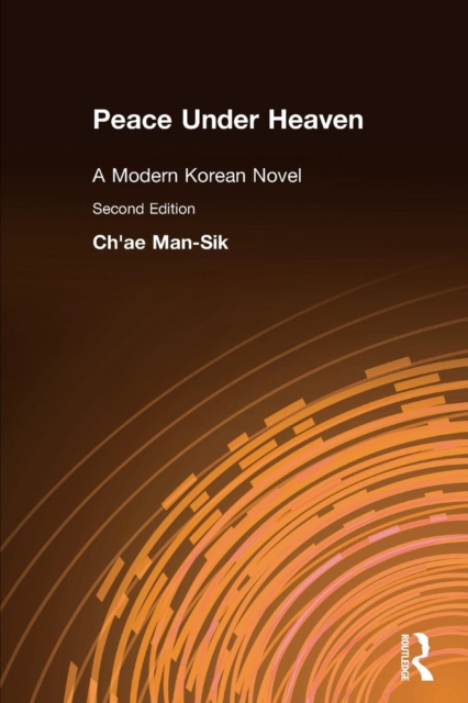 Peace Under Heaven: A Modern Korean Novel : A Modern Korean Novel, Paperback / softback Book