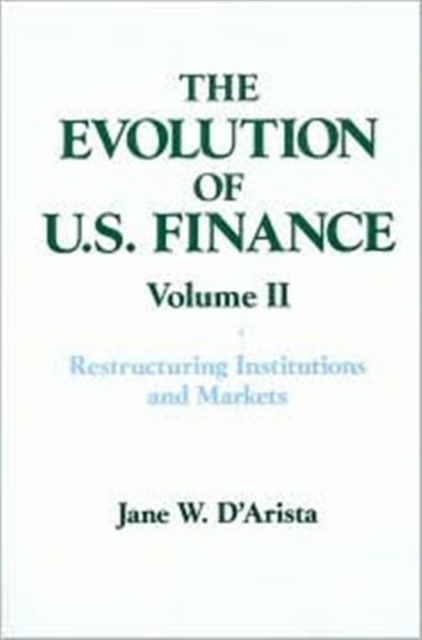 The Evolution of US Finance, Paperback / softback Book