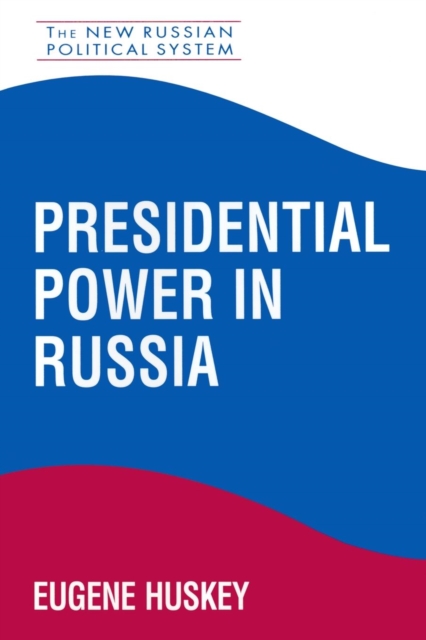 Presidential Power in Russia, Paperback / softback Book