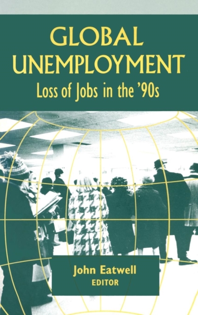 Coping with Global Unemployment : Putting People Back to Work, Hardback Book