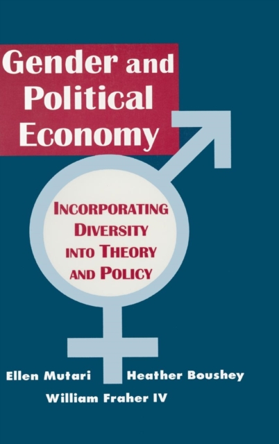 Engendered Economics : Incorporating Diversity into Political Economy, Hardback Book