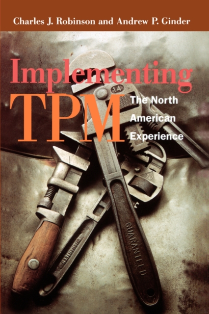 Implementing TPM : The North American Experience, Paperback / softback Book