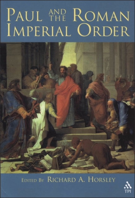 Paul and the Roman Imperial Order, Paperback / softback Book