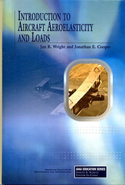 Introduction to Aircraft Aeroelasticity and Dynamic Loads, Hardback Book
