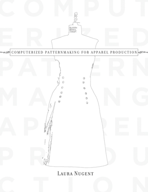 Computerized Patternmaking for Apparel Production, Paperback / softback Book