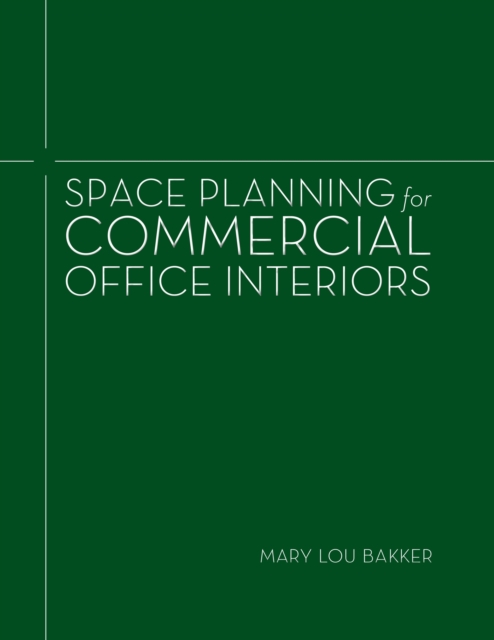 Space Planning for Commercial Office Interiors, Paperback Book