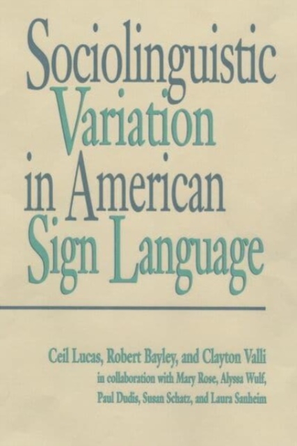 Sociolinguistic Variation in American Sign Language, Hardback Book