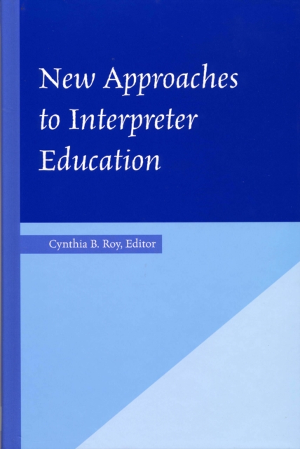New Approaches to Interpreter Education, PDF eBook