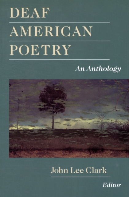 Deaf American Poetry - an Anthology, Paperback / softback Book