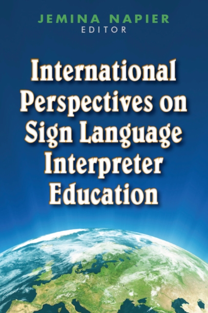 International Perspectives on Sign Language Interpreter Education, PDF eBook