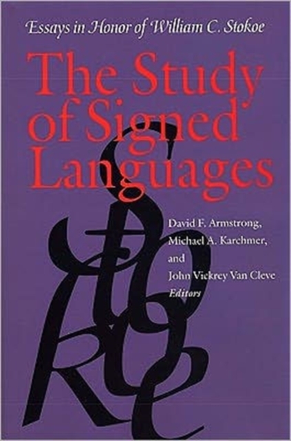 Study of Signed Languages - Essays in Honor of William C. Stokoe, Paperback / softback Book