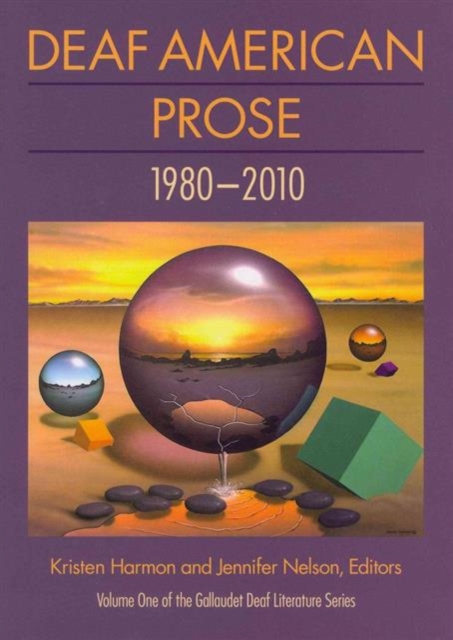 Deaf American Prose - 1980-2010, Paperback / softback Book