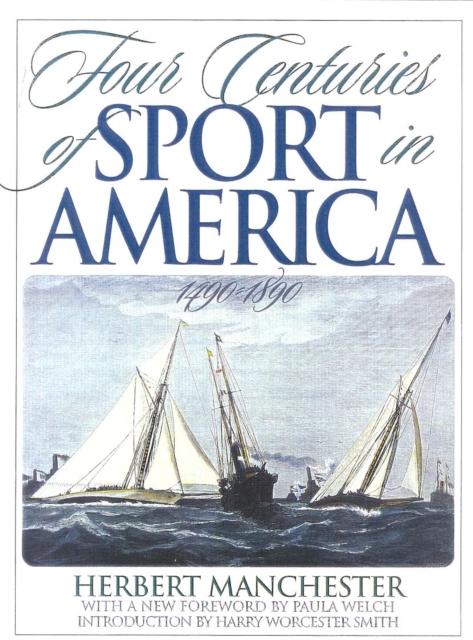 Four Centuries of Sport in America : 1490 - 1890, Leather / fine binding Book